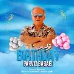 دانلود آهنگ پرویز بابایی تولد